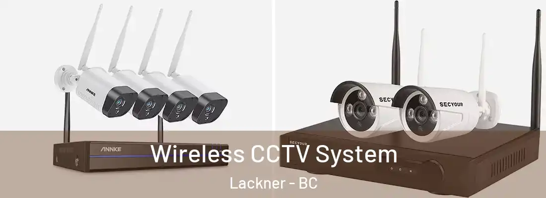  Wireless CCTV System Lackner - BC