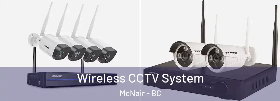  Wireless CCTV System McNair - BC