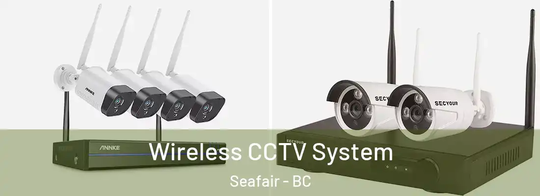  Wireless CCTV System Seafair - BC